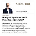 Hristiyan-Siyonistler Suudi Prens’le ne konuştular?