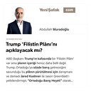 Trump ‘Filistin Plânı’nı açıklayacak mı?
