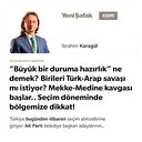 “Büyük bir duruma hazırlık” ne demek? Birileri Türk-Arap savaşı mı istiyor? Mekke-Medine kavgası başlar.. Seçim döneminde bölgemize dikkat!