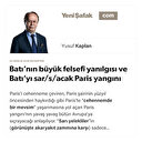 Batı’nın büyük felsefî yanılgısı ve Batı’yı sar/s/acak Paris yangını