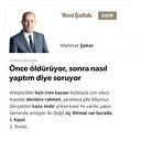 Önce öldürüyor, sonra nasıl yaptım diye soruyor