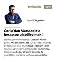Çorlu’dan Marşandiz’e hesap sorulabilir olmak!