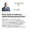 Baskı, darbe ve muhtıraya rağmen  korkup gitmeyen kim?