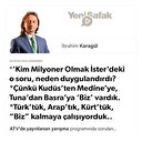 * ‘Kim Milyoner Olmak İster’deki o soru, neden duygulandırdı? * Çünkü Kudüs’ten Medine’ye, Tuna’dan Basra’ya ‘Biz’ vardık. * Türk’tük, Arap’tık, Kürt’tük, “Biz” kalmaya çalışıyorduk..