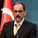 Kalın: Bolton'a iki kırmızı dosya verdim