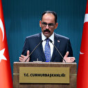 Sözcü Kalın: Güvenli bölgede kontrol Türkiye'de olacak