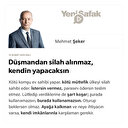 Düşmandan silah alınmaz, kendin yapacaksın