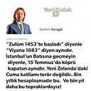 * “Zulüm 1453’te başladı” diyenle “Viyana 1683” diyen aynıdır. * İstanbul’un Batısına geçmeyin diyenle, 15 Temmuz’da köprü kapatan aynıdır. * Yeni Zelanda’daki Cuma katliamı terör değildir.. * Bin yıllık hesaplaşmadır bu. Ve bin yıl daha bu topraklardayız!