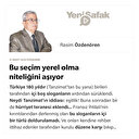 Bu seçim yerel olma niteliğini aşıyor