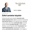 Zaferi zorluklar büyütür