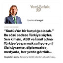 * “Kudüs’ün bir karşılığı olacak.” Bu sözü sadece Türkiye söyler. * Sen kimsin, ABD ve İsrail adına Türkiye’ye parmak sallıyorsun! * Sizi siyasette, diplomaside, medyada, her yerde gördük…