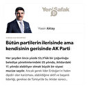 Bütün partilerin ilerisinde ama kendisinin gerisinde AK Parti