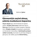 Görmemişin seçimi olmuş, çekmiş mazbatasını koparmış