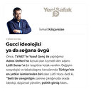 Gucci ideolojisi ya da soğana övgü