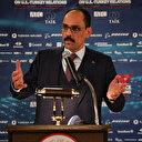 Sözcü Kalın: ABD'nin Türkiye'yi kaybetmeyi göze alabileceğine inanmıyorum