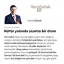 Kültür yolunda şaşırtıcı bir dram