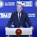 Cumhurbaşkanı Erdoğan: İhracatımız yüzde 5,4 arttı