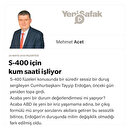 S-400 için kum saati işliyor