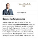 Dağ ne kadar yüce olsa