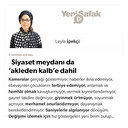 Siyaset meydanı da ‘akleden kalb’e dahil