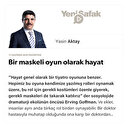 Bir maskeli oyun olarak hayat