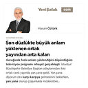Son düzlükte büyük anlam yüklenen ortak yayından arta kalan