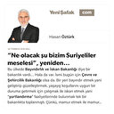 “Ne olacak şu bizim Suriyeliler meselesi”, yeniden…