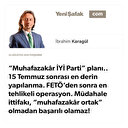 * “Muhafazakâr İYİ Parti” planı.. * 15 Temmuz sonrası en derin yapılanma. * FETÖ’den sonra en tehlikeli operasyon. * Müdahale ittifakı, “muhafazakâr ortak” olmadan başarılı olamaz!