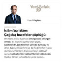 İslâm'sız İslâm: Çağdaş hurafeler çöplüğü