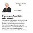 Önceki gece Amerika ile neler yaşandı
