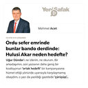 Ordu sefer emrinde bunlar bando derdinde: Hulusi Akar neden hedefte?