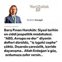* Barış Pınarı Harekâtı: Siyasi tarihin en ciddi jeopolitik müdahalesi. * “ABD, Avrupa ne der” diyenin defteri dürüldü, “iç işgalci cephe” çöktü. * Dışarıda çaresizlik, içeride dayanışma.. * Allah, Erdoğan’a güç, ordumuza zafer versin..