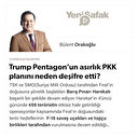 Trump Pentagon’un asırlık PKK planını neden deşifre etti?