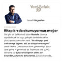 Kitapları da okumuyormuş meğer