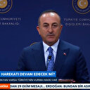 Bakan Çavuşoğlu: Güvenli bölgede devriyeyi görüşmek için Rusya'dan askeri heyet gelecek