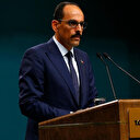 Cumhurbaşkanlığı Sözcüsü Kalın, ABD Güvenlik Danışmanı O'Brien ile telefonda görüştü