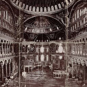 140 yıl önce Ayasofya’nın içi: 6 farklı kareden oluşuyor