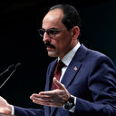 Cumhurbaşkanlığı Sözcüsü Kalın: Askerlerimizin kanı yerde kalmayacak