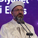 Diyanet İşleri Başkanı Erbaş: Bu bir kul hakkıdır