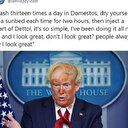 Trump'ın koronavirüsü dezenfektanla tedavi etme önerisi sosyal medyada alay konusu oldu