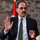 Sözcü Kalın, Serrac'ın istifa kararını değerlendirdi: Libya ile anlaşmalar etkilenmez