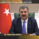 Bakan Koca: Salgını en kısa zamanda geride bırakacağız