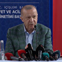 Cumhurbaşkanı Erdoğan: Acil ihtiyaçların giderilmesi için 50 milyon ödenek sağlandı