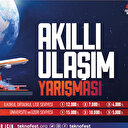 TEKNOFEST Akıllı Ulaşım yarışması başvuruları başladı