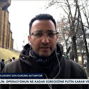 Gazeteci Özgür Taştan Kiev'deki son durumu TVNET'e anlattı