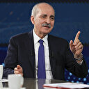 Numan Kurtulmuş'tan 'altılı masa' açıklaması: Bir de gölgesi masanın üstünde olan HDP var