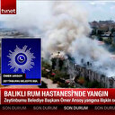 Zeytinburnu Belediye Başkanı Arısoy TVNET'e konuştu: Balıklı Rum Hastanesi'ndeki herkes tahliye edildi