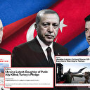 Rusya-Ukrayna krizinde Türkiye'nin arabuluculuk rolü dünya basınında