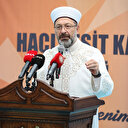 Diyanet İşleri Başkanı Ali Erbaş: Camisi olmayan mahalle kalmamalı