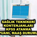 Sağlık Bakanlığı sağlık teknikeri alımı kontenjanları, KPSS atanma puanı nedir?
